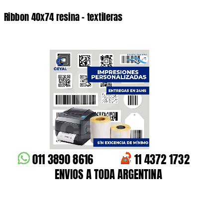 Ribbon 40x74 resina - textileras