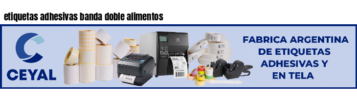 etiquetas adhesivas banda doble alimentos