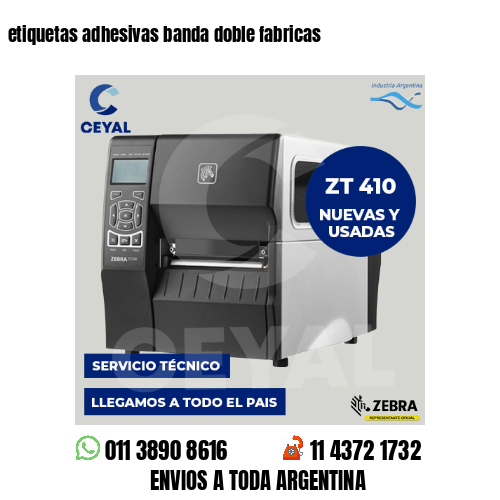 etiquetas adhesivas banda doble fabricas