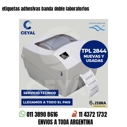 etiquetas adhesivas banda doble laboratorios