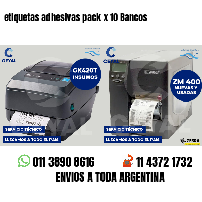 etiquetas adhesivas pack x 10 Bancos
