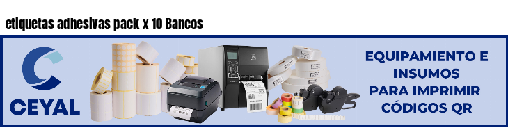 etiquetas adhesivas pack x 10 Bancos