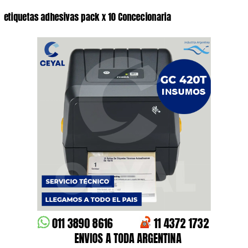 etiquetas adhesivas pack x 10 Concecionaria