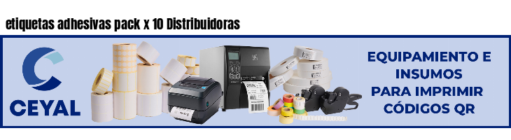etiquetas adhesivas pack x 10 Distribuidoras