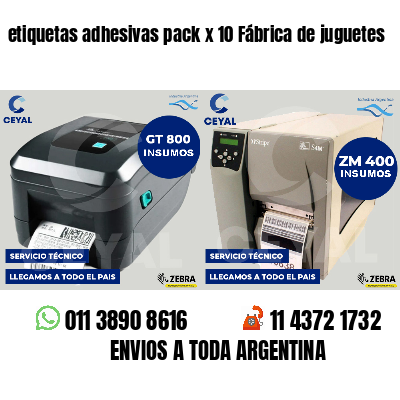 etiquetas adhesivas pack x 10 Fábrica de juguetes