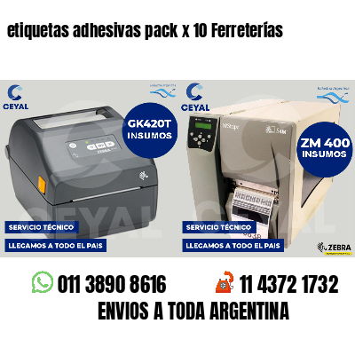 etiquetas adhesivas pack x 10 Ferreterías