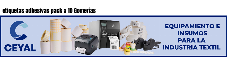 etiquetas adhesivas pack x 10 Gomerías