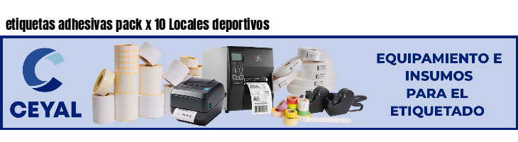 etiquetas adhesivas pack x 10 Locales deportivos