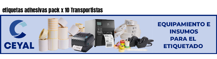 etiquetas adhesivas pack x 10 Transportistas
