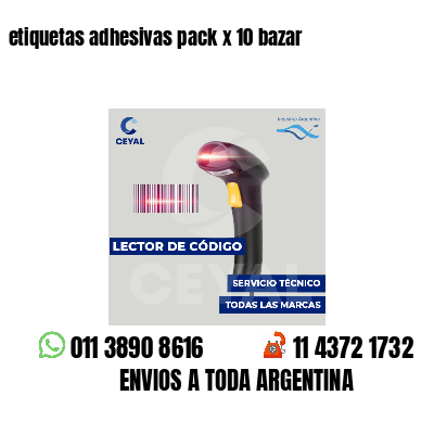 etiquetas adhesivas pack x 10 bazar