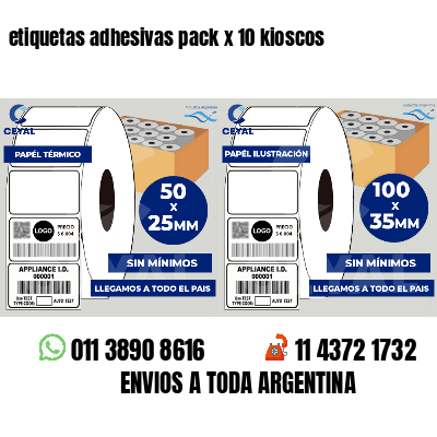 etiquetas adhesivas pack x 10 kioscos