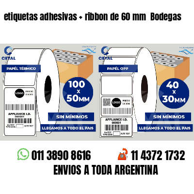 etiquetas adhesivas   ribbon de 60 mm  Bodegas