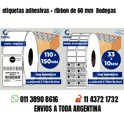 etiquetas adhesivas   ribbon de 60 mm  Bodegas