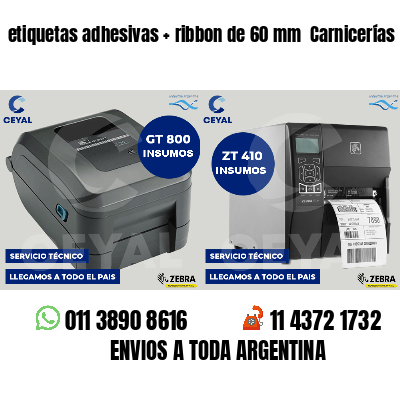 etiquetas adhesivas ribbon de 60 mm Carnicerías