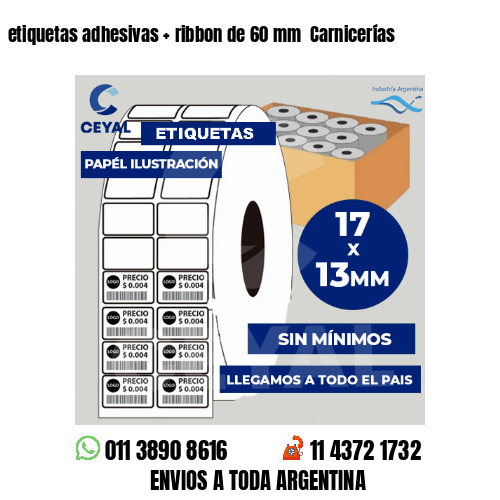 etiquetas adhesivas   ribbon de 60 mm  Carnicerías