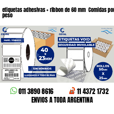 etiquetas adhesivas   ribbon de 60 mm  Comidas por peso