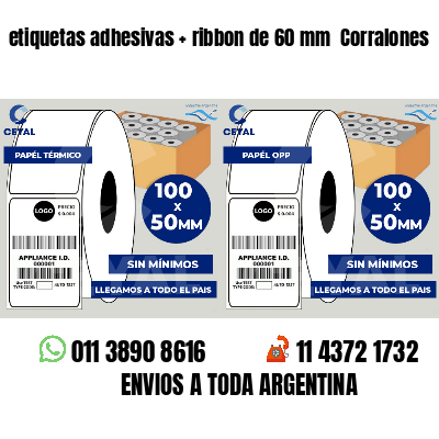 etiquetas adhesivas   ribbon de 60 mm  Corralones