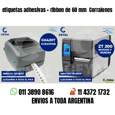 etiquetas adhesivas   ribbon de 60 mm  Corralones