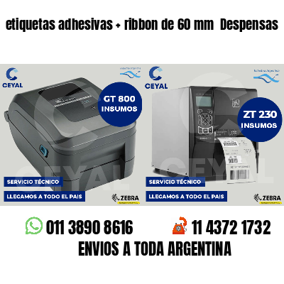 etiquetas adhesivas   ribbon de 60 mm  Despensas