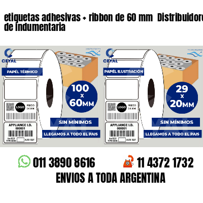 etiquetas adhesivas   ribbon de 60 mm  Distribuidores de indumentaria