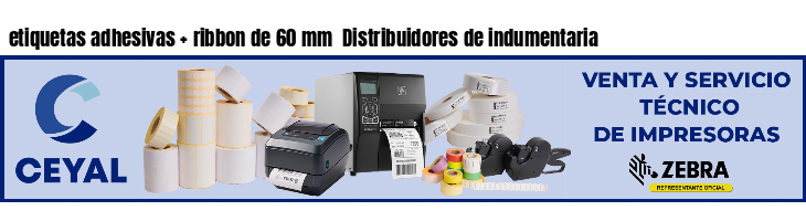 etiquetas adhesivas   ribbon de 60 mm  Distribuidores de indumentaria