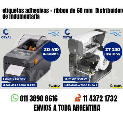 etiquetas adhesivas   ribbon de 60 mm  Distribuidores de indumentaria