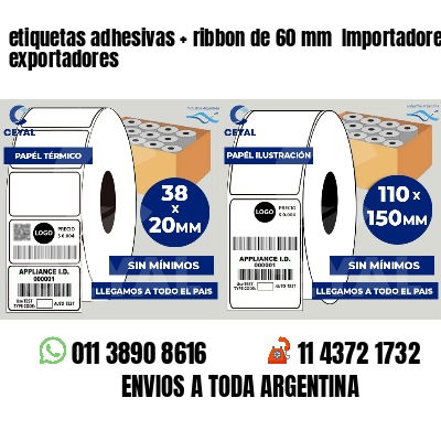 etiquetas adhesivas   ribbon de 60 mm  Importadores y exportadores