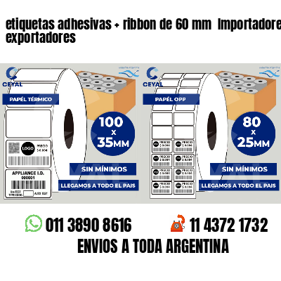 etiquetas adhesivas   ribbon de 60 mm  Importadores y exportadores