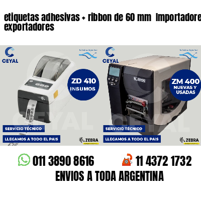 etiquetas adhesivas   ribbon de 60 mm  Importadores y exportadores