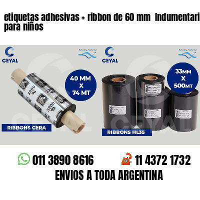 etiquetas adhesivas   ribbon de 60 mm  Indumentaria para niños