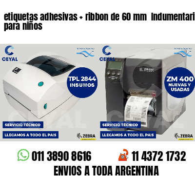 etiquetas adhesivas ribbon de 60 mm Indumentaria para niños