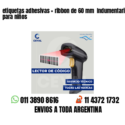 etiquetas adhesivas ribbon de 60 mm Indumentaria para niños