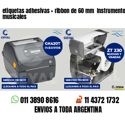 etiquetas adhesivas   ribbon de 60 mm  Instrumentos musicales