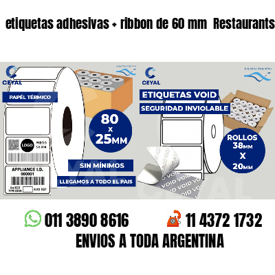 etiquetas adhesivas   ribbon de 60 mm  Restaurants