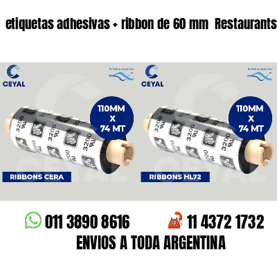 etiquetas adhesivas   ribbon de 60 mm  Restaurants