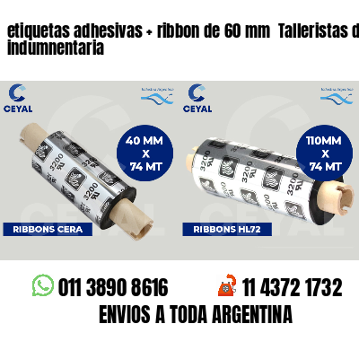 etiquetas adhesivas   ribbon de 60 mm  Talleristas de indumnentaria