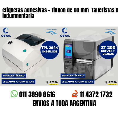 etiquetas adhesivas ribbon de 60 mm Talleristas de indumnentaria