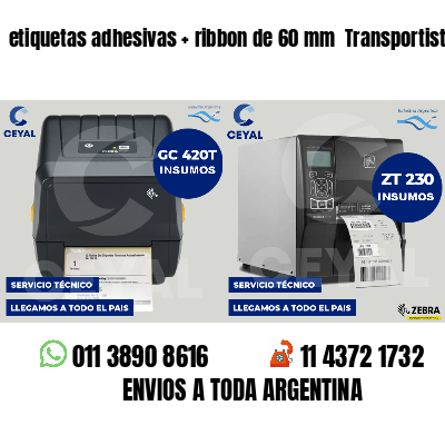 etiquetas adhesivas   ribbon de 60 mm  Transportistas