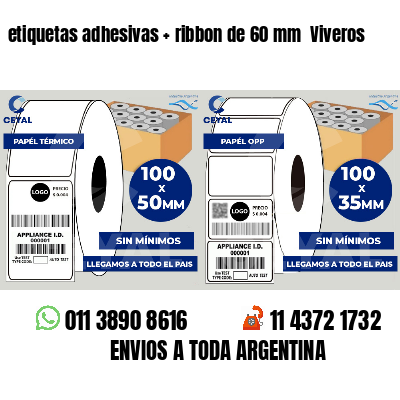 etiquetas adhesivas   ribbon de 60 mm  Viveros
