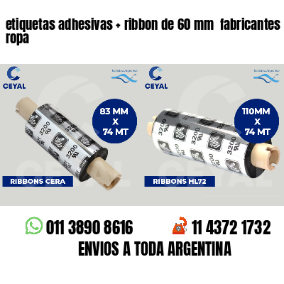 etiquetas adhesivas   ribbon de 60 mm  fabricantes de ropa