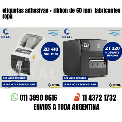 etiquetas adhesivas   ribbon de 60 mm  fabricantes de ropa