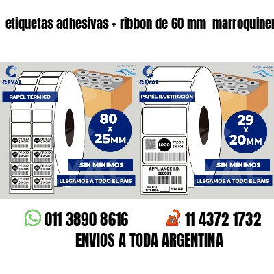 etiquetas adhesivas   ribbon de 60 mm  marroquinería