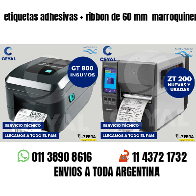 etiquetas adhesivas   ribbon de 60 mm  marroquinería