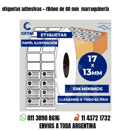 etiquetas adhesivas   ribbon de 60 mm  marroquinería