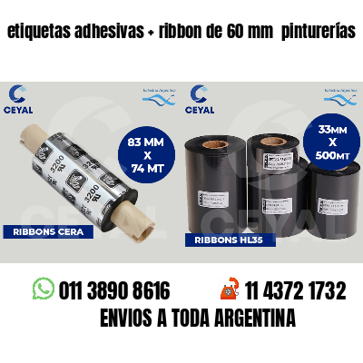 etiquetas adhesivas   ribbon de 60 mm  pinturerías