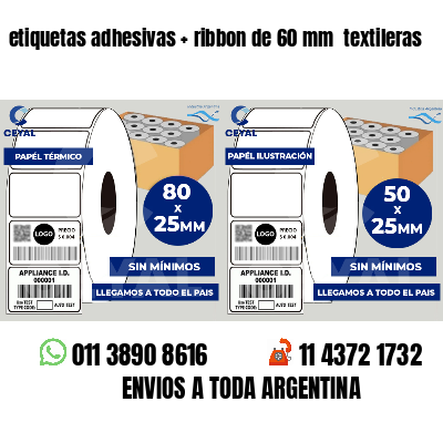 etiquetas adhesivas   ribbon de 60 mm  textileras