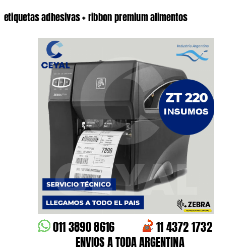 etiquetas adhesivas   ribbon premium alimentos