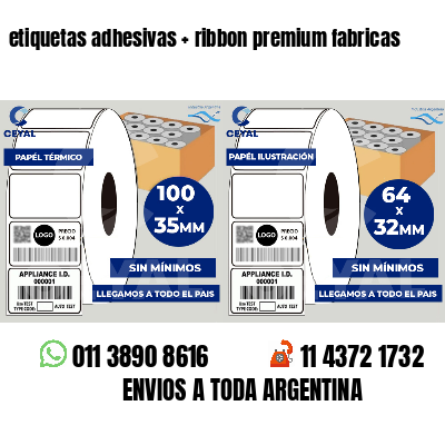 etiquetas adhesivas ribbon premium fabricas