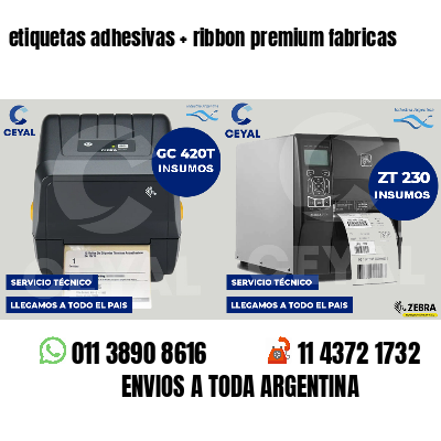 etiquetas adhesivas ribbon premium fabricas