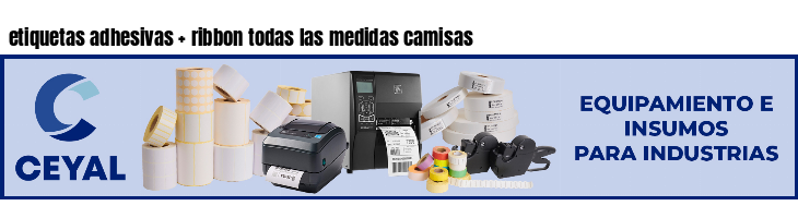 etiquetas adhesivas   ribbon todas las medidas camisas